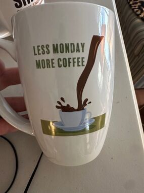 Less Monday More Coffee White Ceramic Mug